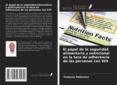 Capa do livro de El papel de la seguridad alimentaria y nutricional en la tasa de adherencia de las personas con VIH 