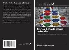 Обложка Tráfico ilícito de bienes culturales