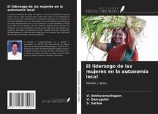 Borítókép a  El liderazgo de las mujeres en la autonomía local - hoz