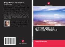 Bookcover of A Investigação em Questões Ambientais