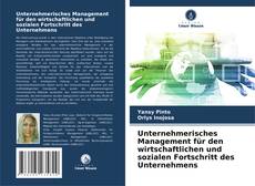 Bookcover of Unternehmerisches Management für den wirtschaftlichen und sozialen Fortschritt des Unternehmens