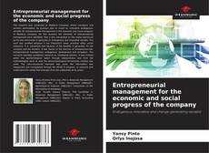 Portada del libro de Entrepreneurial management for the economic and social progress of the company