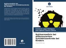 Nuklearmedizin bei differenziertem Schilddrüsenkrebs bei Kindern kitap kapağı