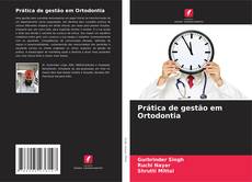 Prática de gestão em Ortodontia的封面