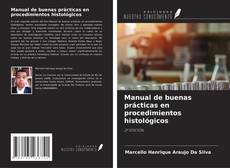 Capa do livro de Manual de buenas prácticas en procedimientos histológicos 