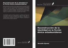 Capa do livro de Reconstrucción de la identidad en la ficción étnica estadounidense 