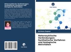 Buchcover von Heterozyklische Verbindungen: Synthetische Verfahren und biologische Aktivitäten