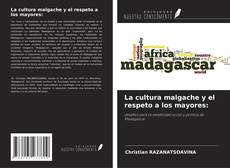 Copertina di La cultura malgache y el respeto a los mayores: