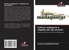 Cultura malgascia e rispetto per gli anziani: kitap kapağı