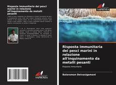 Portada del libro de Risposta immunitaria dei pesci marini in relazione all'inquinamento da metalli pesanti