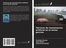 Copertina di Técnicas de inseminación artificial en el sector porcino