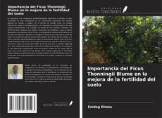 Buchcover von Importancia del Ficus Thonningii Blume en la mejora de la fertilidad del suelo