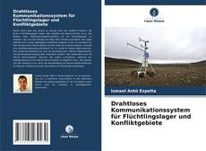 Bookcover of Drahtloses Kommunikationssystem für Flüchtlingslager und Konfliktgebiete