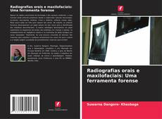 Capa do livro de Radiografias orais e maxilofaciais: Uma ferramenta forense 