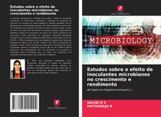 Capa do livro de Estudos sobre o efeito de inoculantes microbianos no crescimento e rendimento 