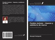 Bookcover of Fondos mutuos - riqueza y sabiduría de marca