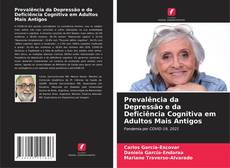 Borítókép a  Prevalência da Depressão e da Deficiência Cognitiva em Adultos Mais Antigos - hoz