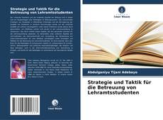 Bookcover of Strategie und Taktik für die Betreuung von Lehramtsstudenten