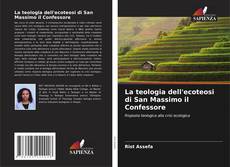 La teologia dell'ecoteosi di San Massimo il Confessore kitap kapağı