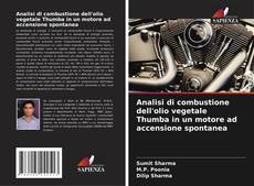 Capa do livro de Analisi di combustione dell'olio vegetale Thumba in un motore ad accensione spontanea 