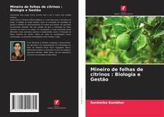 Mineiro de folhas de citrinos : Biologia e Gestão kitap kapağı