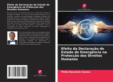 Portada del libro de Efeito da Declaração de Estado de Emergência na Protecção dos Direitos Humanos