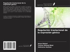Couverture de Regulación traslacional de la expresión génica