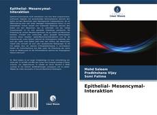 Epithelial- Mesencymal- Interaktion的封面