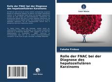 Bookcover of Rolle der FNAC bei der Diagnose des hepatozellulären Karzinoms