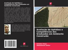 Bookcover of Avaliação de Aptidões e Competências dos Graduados em Ambiente Construído