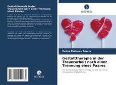 Bookcover of Gestalttherapie in der Trauerarbeit nach einer Trennung eines Paares