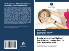 Capa do livro de Akute ateminsuffizienz bei älteren menschen in der notaufnahme 