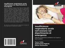 Buchcover von Insufficienza respiratoria acuta nell'anziano nel dipartimento di emergenza