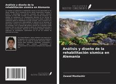 Bookcover of Análisis y diseño de la rehabilitación sísmica en Alemania