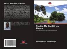 Shujaa Me Katilili wa Menza的封面