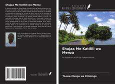 Portada del libro de Shujaa Me Katilili wa Menza