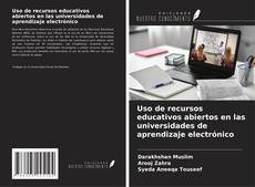 Couverture de Uso de recursos educativos abiertos en las universidades de aprendizaje electrónico