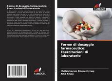 Buchcover von Forme di dosaggio farmaceutico: Esercitazioni di laboratorio