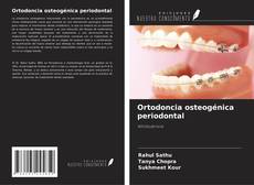 Bookcover of Ortodoncia osteogénica periodontal