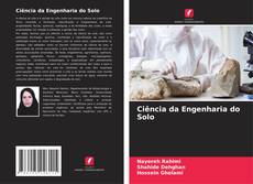 Bookcover of Ciência da Engenharia do Solo