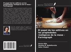 El papel de los aditivos en las propiedades reológicas de la masa -Farinograph kitap kapağı