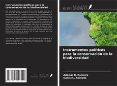 Couverture de Instrumentos políticos para la conservación de la biodiversidad