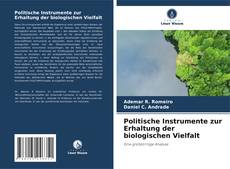 Politische Instrumente zur Erhaltung der biologischen Vielfalt kitap kapağı