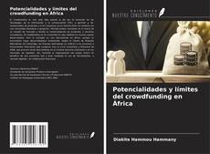 Bookcover of Potencialidades y límites del crowdfunding en África