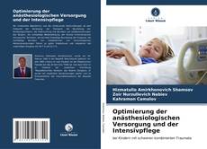 Optimierung der anästhesiologischen Versorgung und der Intensivpflege kitap kapağı
