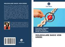 Bookcover of MOLEKULARE BASIS VON KREBS