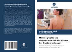 Capa do livro de Mammographie und diagnostische Schwierigkeiten bei Brusterkrankungen 