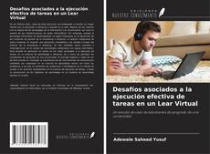 Portada del libro de Desafíos asociados a la ejecución efectiva de tareas en un Lear Virtual