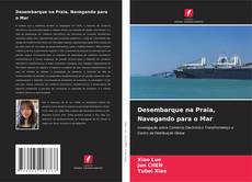 Capa do livro de Desembarque na Praia, Navegando para o Mar 