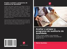 Capa do livro de Avaliar e propor o programa de auditoria de qualidade 